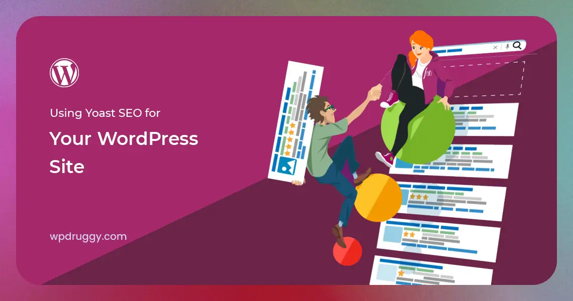Using Yoast SEO for Your WordPress Site
