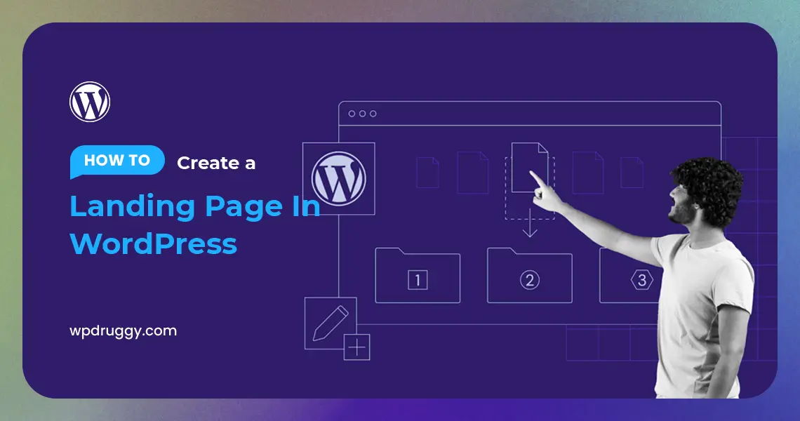How to Create a Landing Page in WordPress