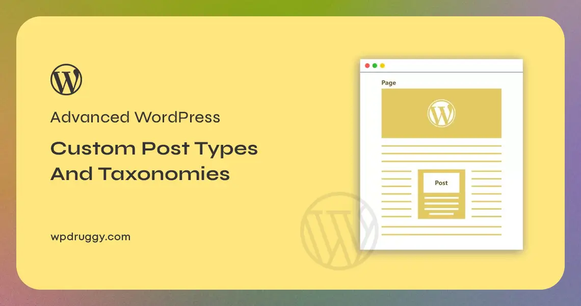 Advanced WordPress: Custom Post Types and Taxonomies