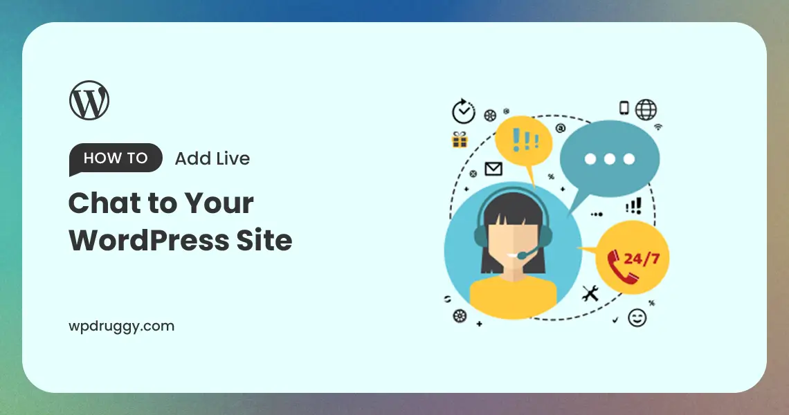 Add Live Chat to Your WordPress Site