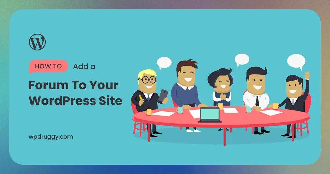 Add a Forum to Your WordPress Site