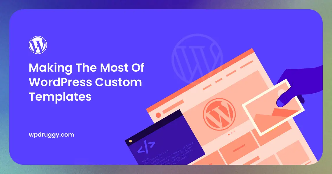 WordPress Custom Templates