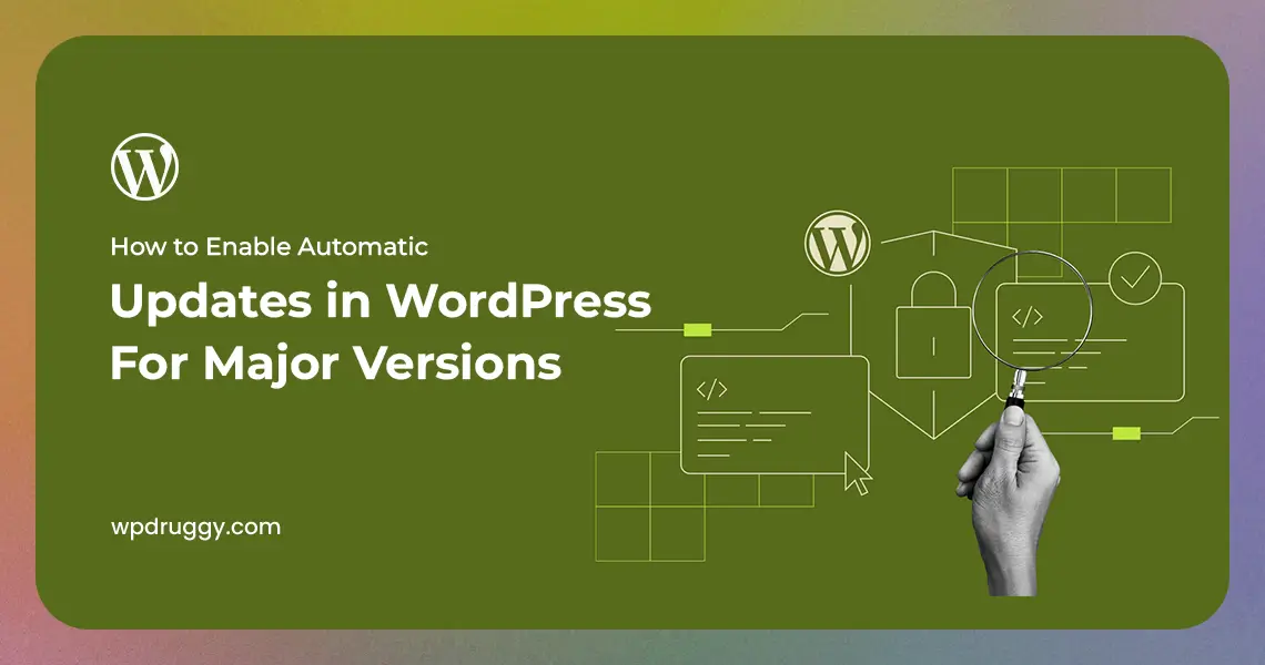 Enable Automatic Updates in WordPress
